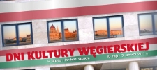 Dni Kultury Węgiersiej w Słupsku i Powiecie Słupskim [2011]