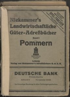 Niekammer's Landwirtschaftliche G&uuml;teradre&szlig;b&uuml;cher. Band I: Landwirtschaftliches Adre&szlig;buch der Provinz Pommern.