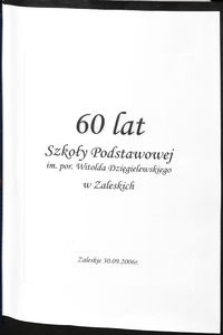 Kronika : Szkoła Podstawowa im. por. W. Dzięgielewskiego [2006-2007]
