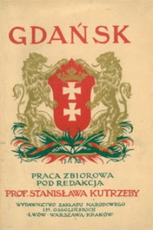 Gdańsk : przeszłość i teraźniejszość : praca zbiorowa