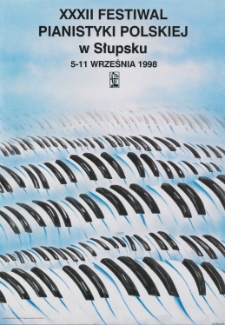 [Plakat] : XXIX Festiwal Pianistyki Polskiej w Słupsku