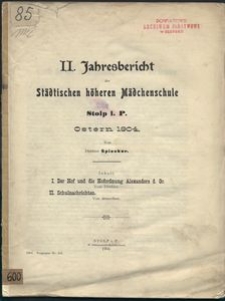 Jahresbericht der St&auml;dtischen h&ouml;heren M&auml;dchenschule in Stolp i. P. Ostern 1904.
