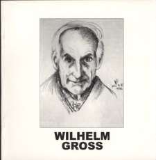 Wilhelm Gross : 1883-1974 : Darłowo - Sławno październik - listopad 2003