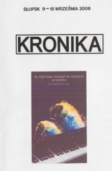 Kronika : 40 Festiwal Pianistyki Polskiej