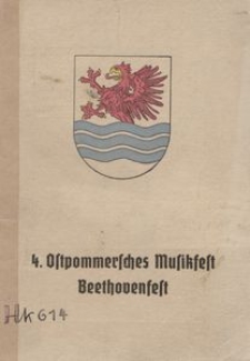 Festschrift zum 4. Ostpommerschen Musikfest Beethovenfest