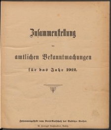 Zusammenstellung der amtlichen Bekanntmachungen f&uuml;r das Jahr 1912 [vom Kreis-Ausschu&szlig; des Bublitzer Kreises]