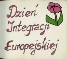 Integracja Europejska - Kronika Samorządowej Szkoły Podstawowej w Bolszewie [1998]