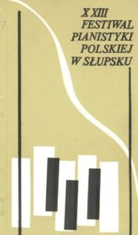 Festiwal Pianistyki Polskiej (23 ; 1989 ; Słupsk)
