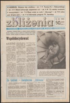 Zbliżenia : tygodnik społeczno-polityczny, 1983, nr 50