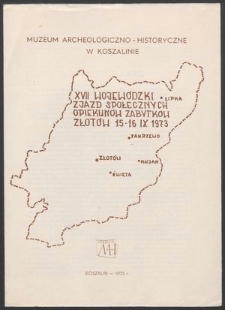 XVII Wojewódzki Zjazd Społecznych Opiekunów Zabytków, Złotów 15-16 IX 1973