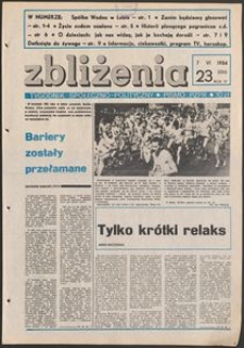 Zbliżenia : tygodnik społeczno-polityczny, 1984, nr 23