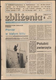 Zbliżenia : tygodnik społeczno-polityczny, 1985, nr 4
