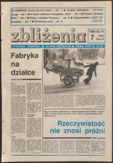 Zbliżenia : tygodnik społeczno-polityczny, 1985, nr 7