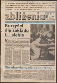 Zbliżenia : tygodnik społeczno-polityczny, 1986, nr 46