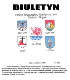 Polskie Towarzystwo Numizmatyczne. Oddział Słupsk : biuletyn, 2005, nr 2