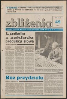 Zbliżenia : tygodnik społeczno-polityczny, 1988, nr 49