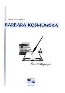 Barbara Kosmowska : bio-bibliografia