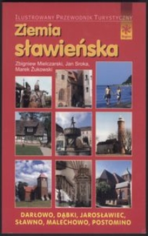 Ziemia sławieńska. Ilustrowany Przewodnik Turystyczny