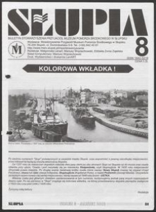Słupia. Biuletyn Stowarzyszenia Przyjaci&oacute;ł Muzeum Pomorza Środkowego w Słupsku, 2003, nr 8