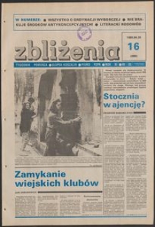 Zbliżenia : tygodnik społeczno-polityczny, 1989, nr 16
