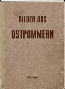 Bilder aus Ostpommern