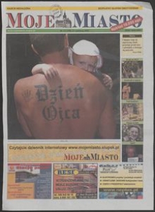 Moje Miasto : bezpłatny słupski dwutygodnik, 2007, nr 12