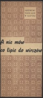 A nie m&oacute;w co lipie do wirsz&oacute;w. Godzina poezji staropolskiej