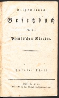 Allgemeines Gesetzbuch für die Preussischen Staaten. T. 1