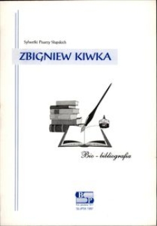 Zbigniew Kiwka : bio-bibliografia
