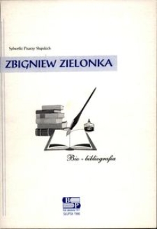 Zbigniew Zielonka : bio-bibliografia