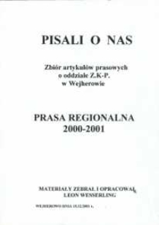 Pisali o nas. Zbi&oacute;r artykuł&oacute;w prasowych o oddziale Z.K-P. w Wejherowie. Prasa regionalna 2000-2001