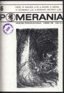 Pomerania : miesięcznik społeczno-kulturalny, 1988, nr 6