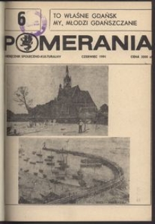 Pomerania : miesięcznik społeczno-kulturalny, 1991, nr 6
