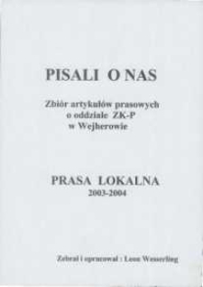 Pisali onas. Zbiór artykułów prasowych o oddziale ZK-P w Wejherowie. Prasa lokalna 2003-2004