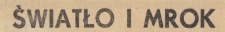 Światło i mrok
