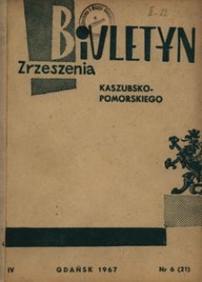 Biuletyn Zrzeszenia Kaszubsko-Pomorskiego, 1967, nr 6