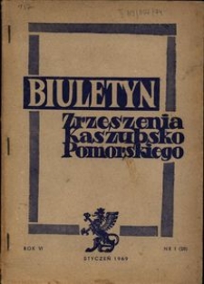 Pomerania : biuletyn Zarządu Gł&oacute;wnego Zrzeszenia Kaszubsko-Pomorskiego, 1969, nr 1