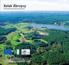 Szlak Zbrzycy : Die Route von der Zbrzyca (Spritze) : Szlach Zbrz&euml;c&euml;