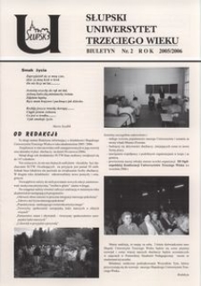 Słupski Uniwersytet Trzeciego Wieku : biuletyn, 2005/2006, nr 2