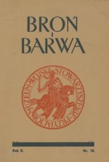 Broń i Barwa, 1935, nr 12
