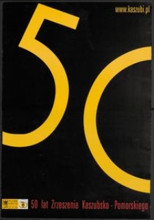 [Plakat] : 50 lat Zrzeszenia Kaszubsko-Pomorskiego