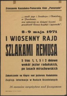 [Plakat] : I Wiosenny Rajd Szlakami Remusa