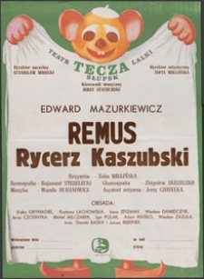 [Plakat] : Remus Rycerz Kaszubski