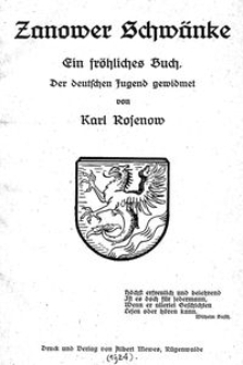 Zanower Schw&auml;nke : Ein fr&ouml;hliches Buch der deutschen Jugend gewidmet