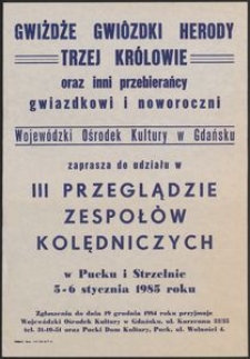 [Plakat] : Gwiżdże Gwi&ocirc;zdki, Herody, Trzej Kr&oacute;lowie oraz inni przebierańcy gwiazdkowi i noworoczni