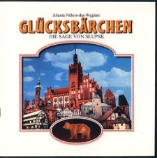 Gl&uuml;cksb&auml;rchen die Sage von Slupsk
