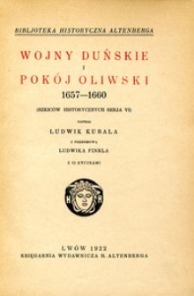 Wojny duńskie i pokój oliwski 1657-1660 (szkiców historycznych seria VI)