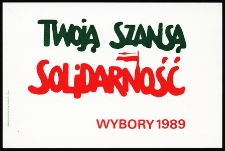 Twoją Szansą Solidarność - Wybory 1989