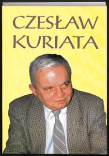 Czesław Kuriata 50 lat pracy tw&oacute;rczej