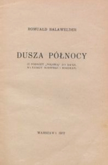 Dusza p&oacute;łnocy. Z podr&oacute;ży "Polonią" do Danji, na fjordy Norwegji i Nordkap